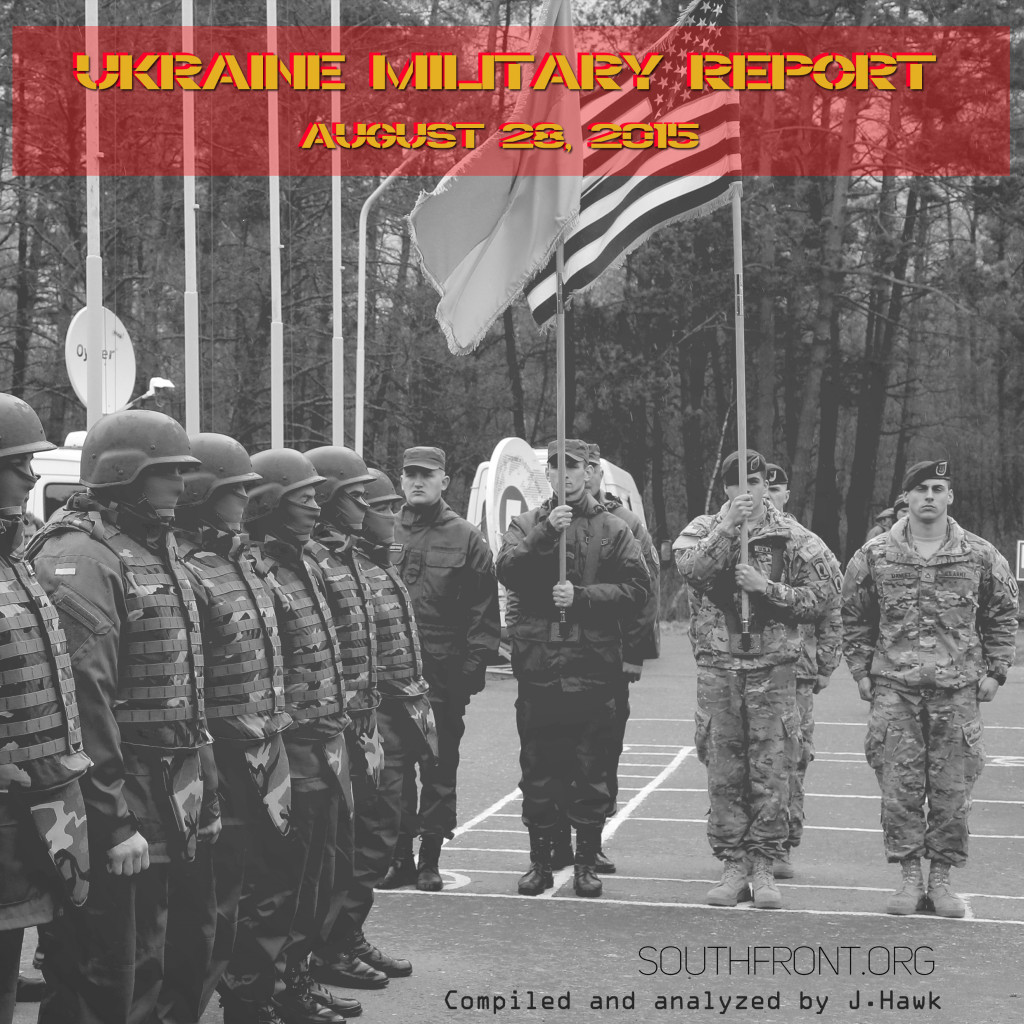 Ukraine Military Report, August 28, 2015