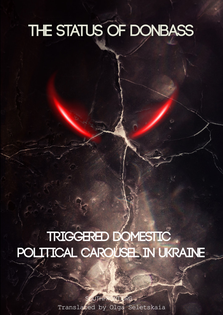 The Status of Donbass Triggered Domestic Political Carousel in Ukraine