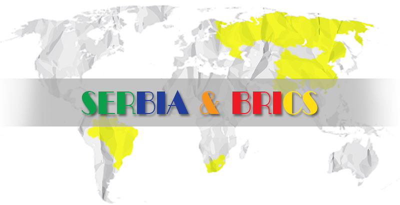 BRICS – Hope for Developing Countries, Whether for Serbia?