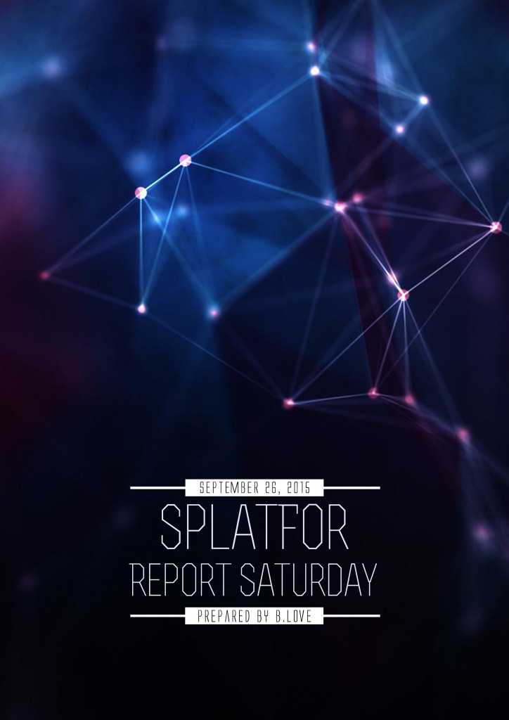 Saturday SplatFor Report - Sep. 26, 2015