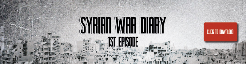 Exclusive Digital Book 'Syrian War Diary'. Now Free!