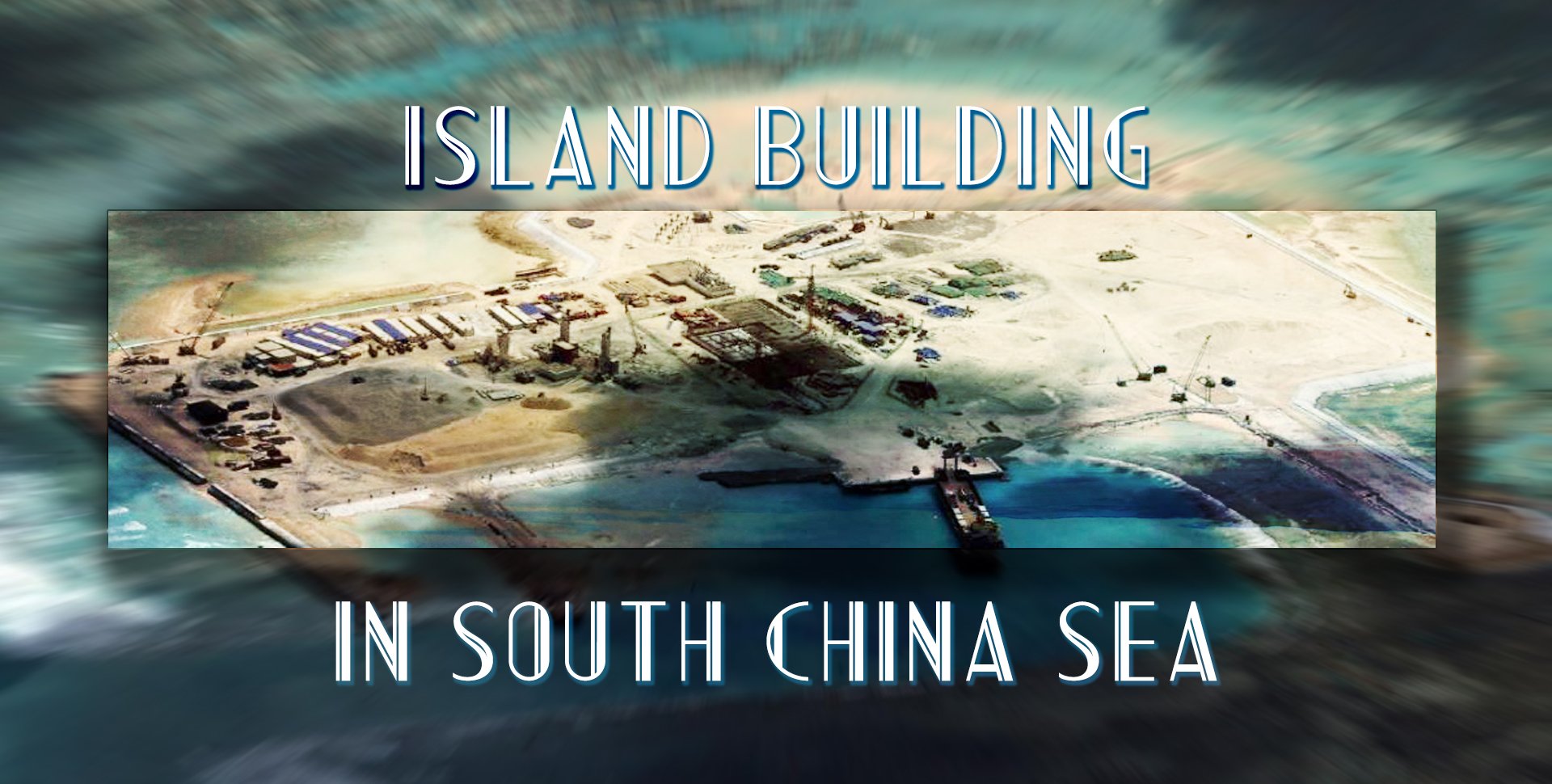 China’s Artificial Islands in South China Sea - ReviewSouth Front