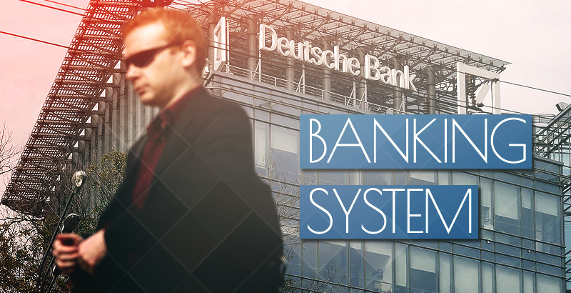 Deutsche Bomb! Will It Blow up the Banking System in Europe?