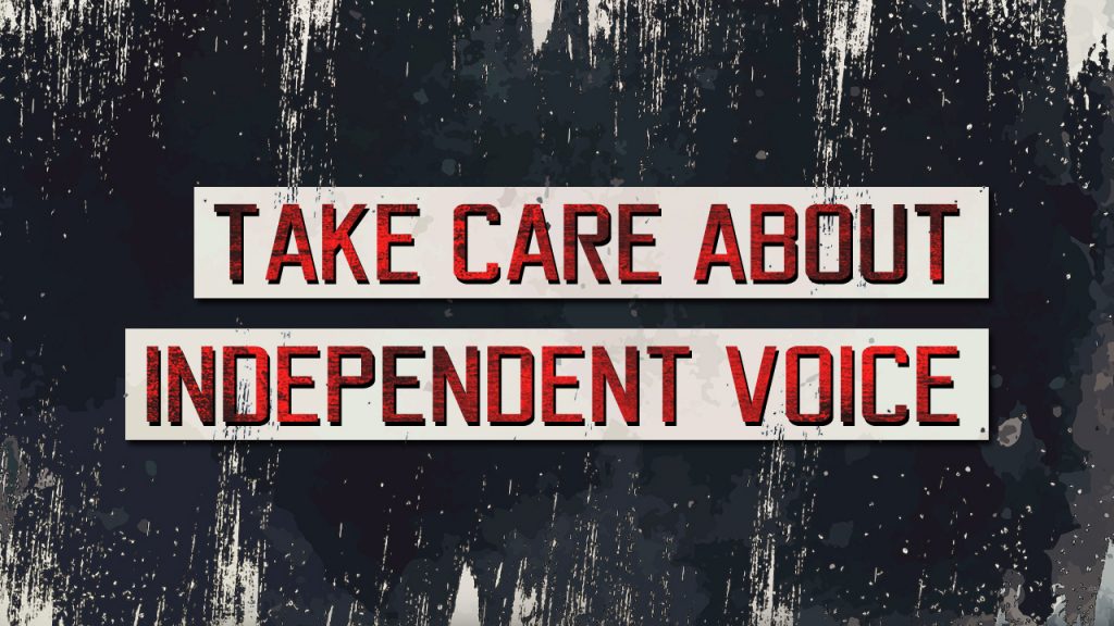 Take Care About Independent Voice