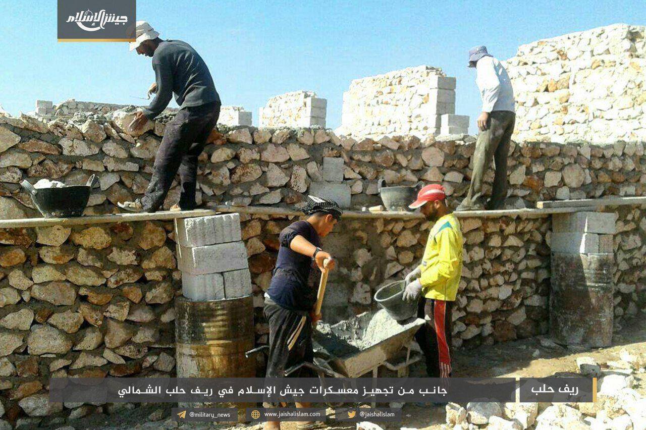 Jaysh Al-Islam Is Building New Bases In Northern Aleppo And Rearming Its Fighters