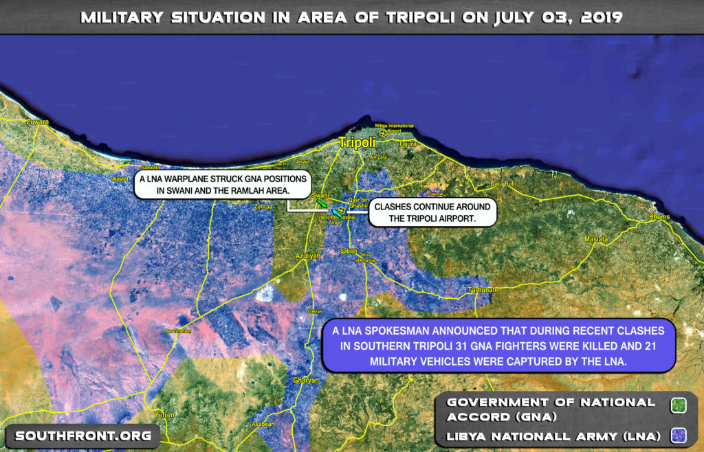 Clashes Between GNA And LNA Forces Continue Near Tripoli Airport (Map Update)