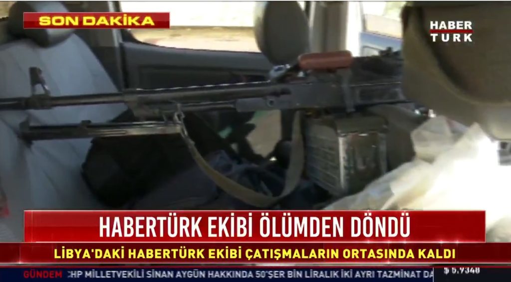 Turkey's Haberturk Film Crew Shelled By Libyan National Army Appeared To Be Traveling With Armed Militants