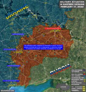 Military Situation In Eastern Ukraine On February 17, 2022 (Map Update)