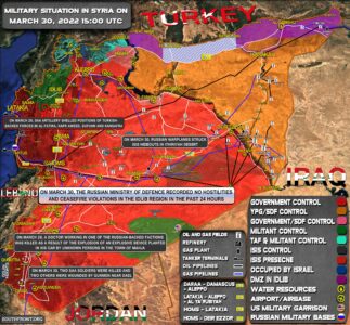 Military Situation In Syria On March 30, 2022 (Map Update)