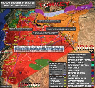 Military Situation In Syria On April 28, 2022 (Map Update)