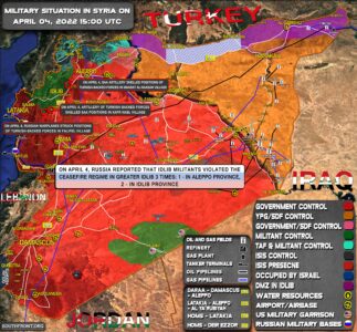 Military Situation In Syria On April 4, 2022 (Map Update)