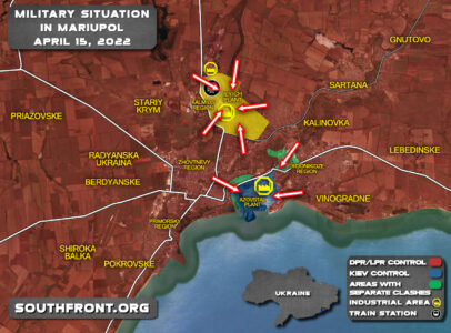 Military Situation In Mariupol On April 15, 2022 (Map Update)