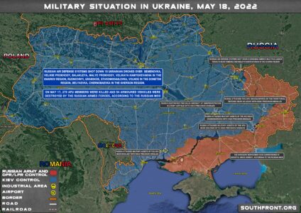 Military Situation In Ukraine On May 18, 2022 (May Update)