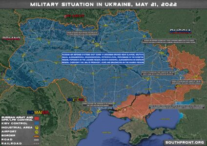 Military Situation In Ukraine On May 21, 2022 (Map Update)