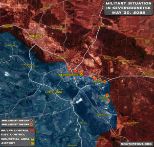 Military Situation In Severodonetsk-Lisichansk Region On May 30, 2022 (Map Update)