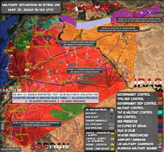 Military Situation In Syria On May 31, 2022 (Map Update)