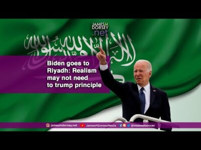 Biden Goes To Riyadh: Realism May Not Need To Trump Principle