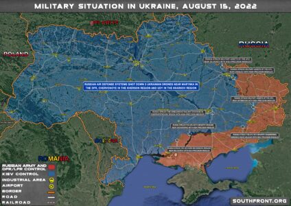 Military Situation In Ukraine On August 15, 2022 (Map Update)