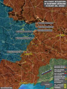 Military Situation In Eastern Ukraine On August 25, 2022 (Map Update)