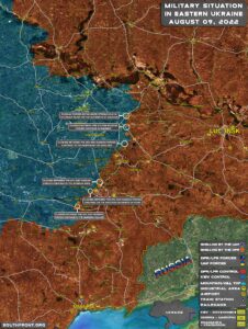 Military Situation In Eastern Ukraine On August 9, 2022 (Map Update)