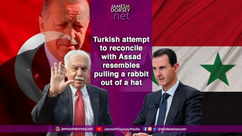 Turkish Attempt To Reconcile With Assad Resembles Pulling A Rabbit Out Of A Hat