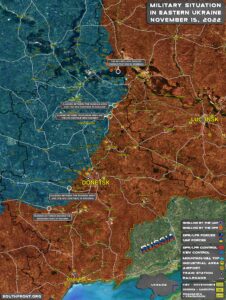 Military Situation In Eastern Ukraine On November 15, 2022 (Map Update)