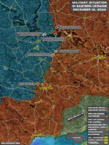 Military Situation In Eastern Ukraine On December 12, 2022 (Map Update)