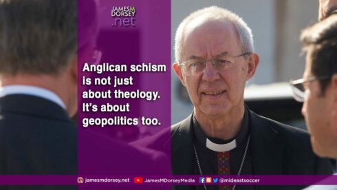 Anglican Schism Is Not Just About Theology. It’s About Geopolitics Too