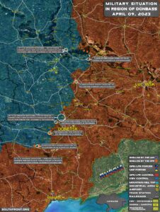 Military Situation In Donbass On April 9, 2023 (Map Update)