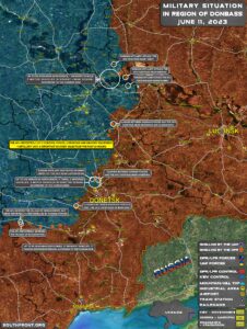 Military Situation In Donbass On June 11, 2023 (Map Update)