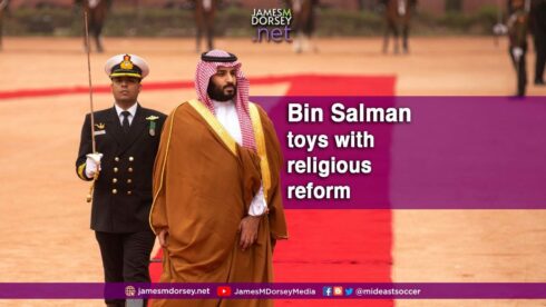 Bin Salman Toys With Religious Reform