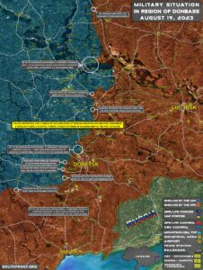 Military Situation In Donetsk People's Republic On August 19, 2023 (Map Update)