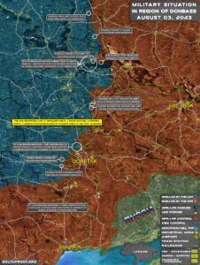 Military Situation In Donbass On August 3, 2023 (Map Update)