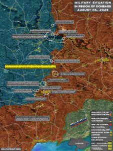 Military Situation In Donbass On August 5, 2023 (Map Update)