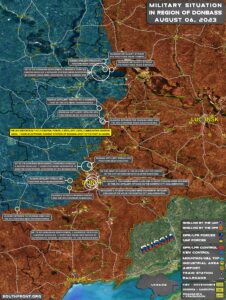 Military Situation In Donbass On August 6, 2023 (Map Update)