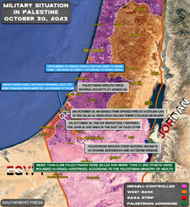 Military Situation In Palestine On October 30, 2023 (Map Update)