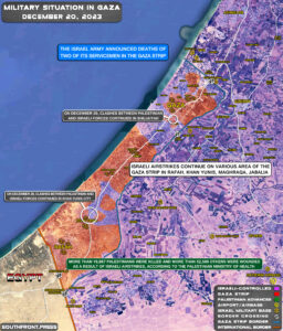 Military Situation In Palestine On December 20, 2023 (Map Update)