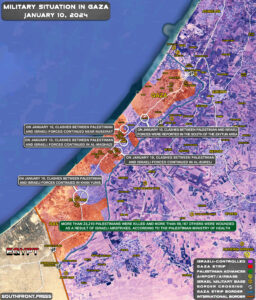 Military Situation In Palestine On January 10, 2024 (Map Update)