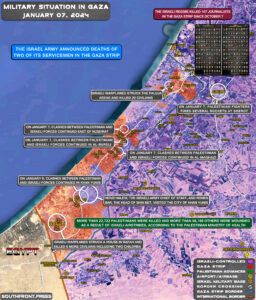 Military Situation In Palestine On January 7, 2024 (Map Update)