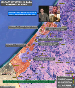 Military Situation In Palestine On February 21, 2024 (Map Update)