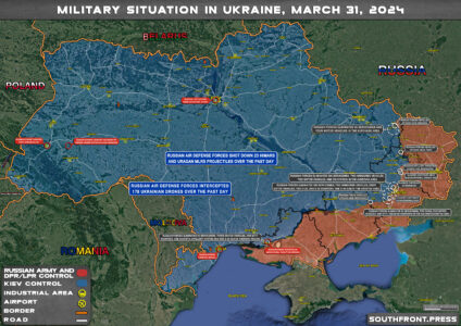 Military Situation In Ukraine On March 31, 2024 (Map Update)