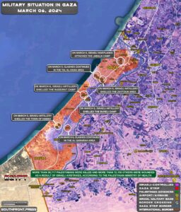 Military Situation In Gaza Strip On March 6, 2024 (Map Update)