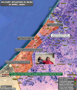 Military Situation In Palestine On April 16, 2024 (Map Update)