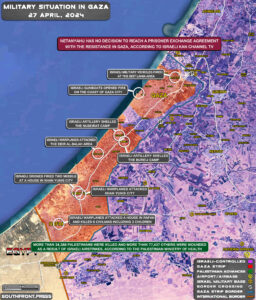 Military Situation In Palestine On April 27, 2024 (Map Update)