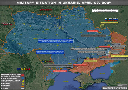 Military Situation In Ukraine On April 7, 2024 (Map Update)