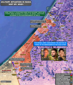 Military Situation In Palestine On May 29, 2024 (Map Update)