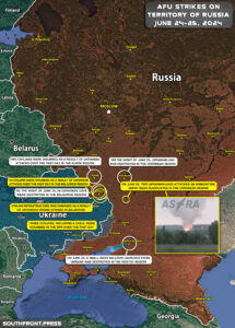 Ukrainian Attacks On Territory Of Russia On June 25, 2024 (Map Update)