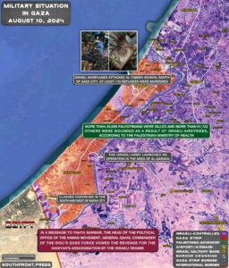 Military Situation In Palestine On August 10, 2024 (Map Update)