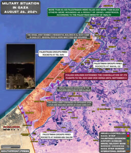 Military Situation In Palestine On August 26, 2024 (Map Update)