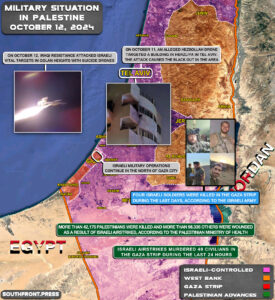 Military Situation In Palestine On October 12, 2024 (Maps Update)